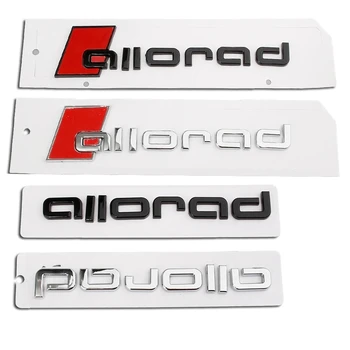 3D ABS Автомобильные Буквы Значок Багажника Allroad Эмблема Логотип Наклейка Для Audi A6 Allroad C5 C7 C6 C8 A4 B8 B5 B6 B7 Аксессуары Allroad